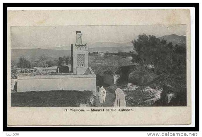 TIEMCEN - ALGERIE - MINARET DE SIDI LAHSSEN - (CPA)