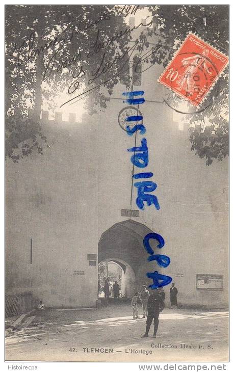 AFRIQUE - ALGERIE - TLEMCEN - L' HORLOGE - VIA SIBERIE 16E REGIMENT INFANTERIE COLONIALE  TIEN TSIN CHINE