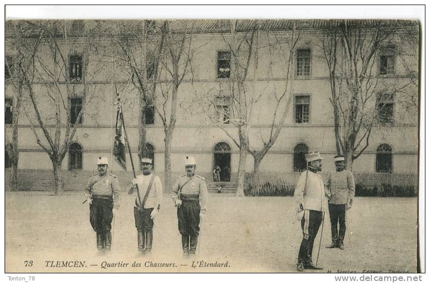 TLEMCEN  -  QUARTIER DES CHASSEURS  -  L' ÉTENDARD