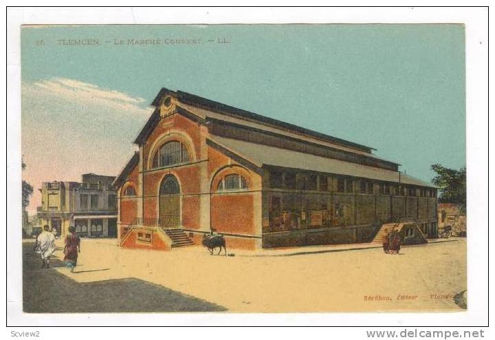 TLEMCEN, Algeria, 00-10s   Le Marche Couvert
