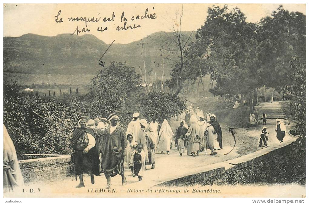 ALGERIE TLEMCEN RETOUR DU PELERINAGE DE BOUMEDINE