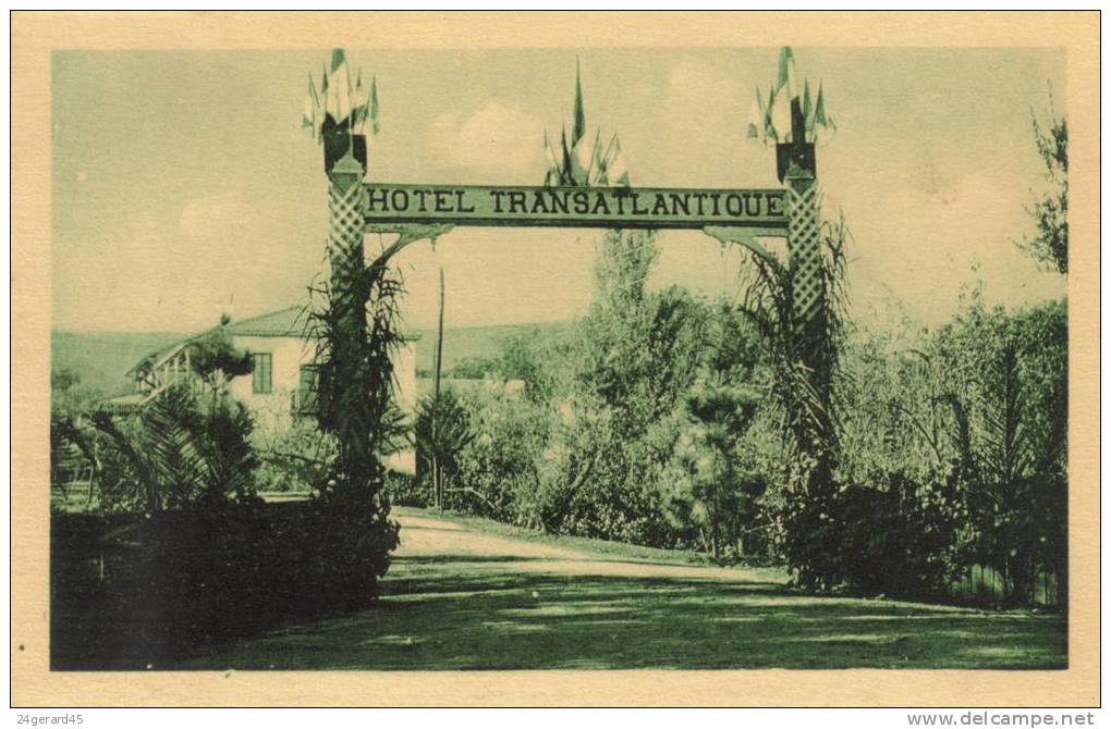 CPSM TLEMCEN (Algérie) - Hôtel Transatlantique  l'entrée sur la route
