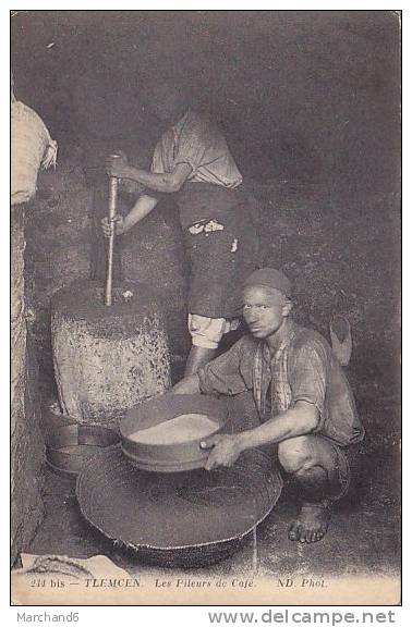 ALGERIE.TLEMCEN.LES PILEURS DE CAFE  editeur ND METIER