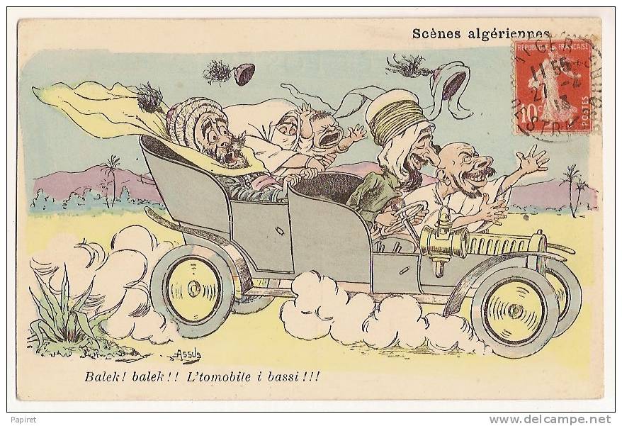 Rare cpa Algerie illustrateur Assus Scenes Algeriennes Balek! Balek!! L'tomobile i bassi !!!