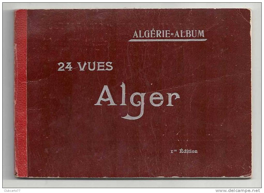 Alger (Algérie)  Album de 24 vues+ 24 publicités  EdRaymond Sellès env 1900 (animée) TRES RARE