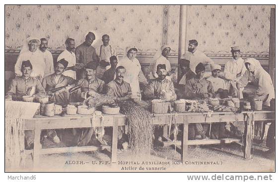 ALGERIE.ALGER.U.F.F HOPITAL AUXILIAIRE 103 CONTINENTAL ATELIER DE VANNERIE