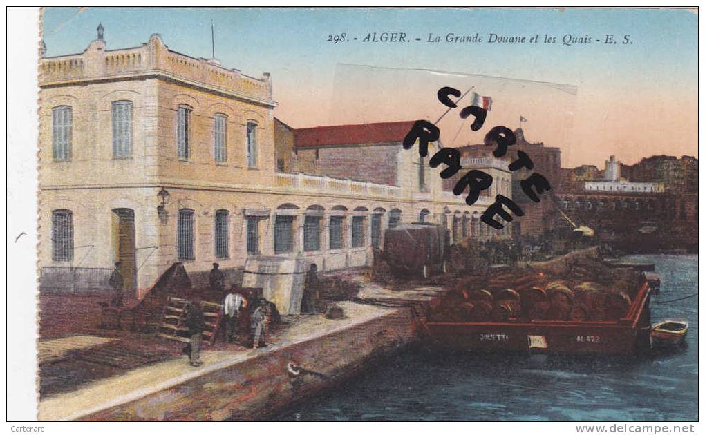 AFRIQUE,AFRICA,ALGERIE,AL GER,carte ancienne,1915,GRANDE DOUANE,Quai ,drapeau français,rare