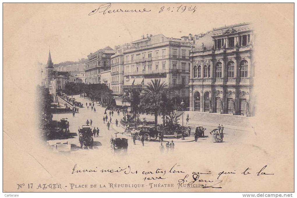 AFRIQUE DU NORD,AFRICA,AFRIKA,ALGER sous gouvernance française,place de la république en 1904,théatre,rare