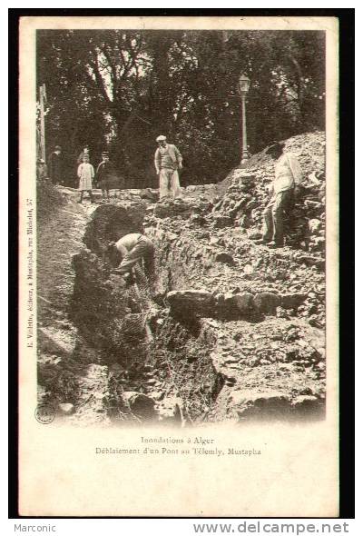 ALGER (Algérie) - INONDATIONS - Déblaiement d'un Pont au TELEMLY, MUSTAPHA