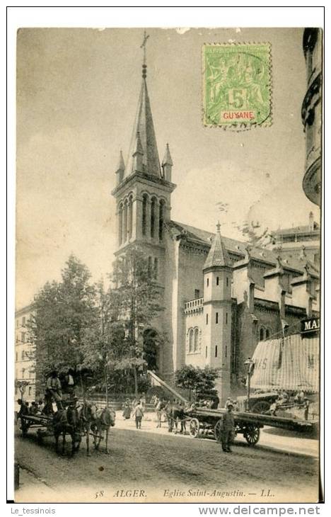 ALGER - Bonne animation devant l'église Saint-Augustin - CP envoyée de GUYANE en 1909, voir TP et cachet