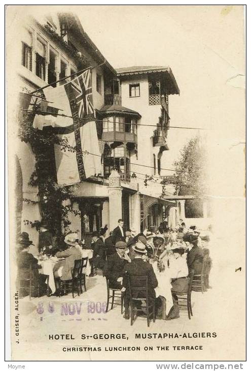 598 - Algérie  -   ALGER    HOTEL  St . GEORGE  MUSTAPHA-ALGIERS  -  TERRASSE  ANIMEE - 1906