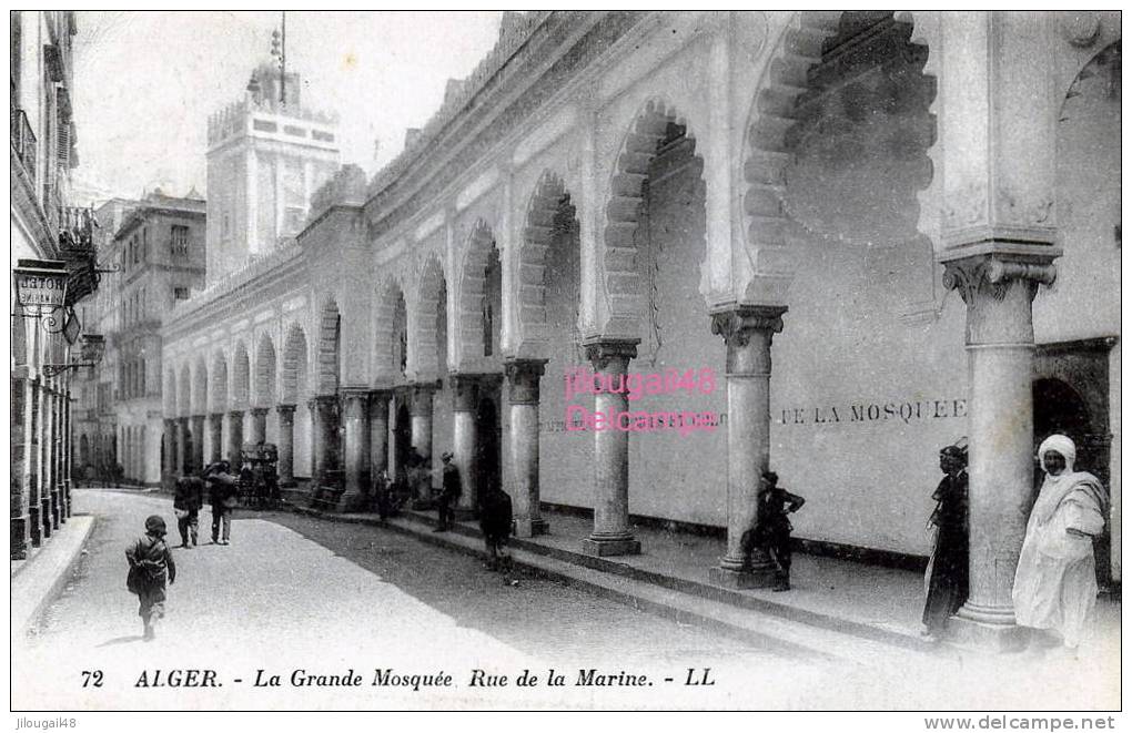 ALGER - 72. La Grande Mosquée Rue de la Marine - LL - 14/05/1923