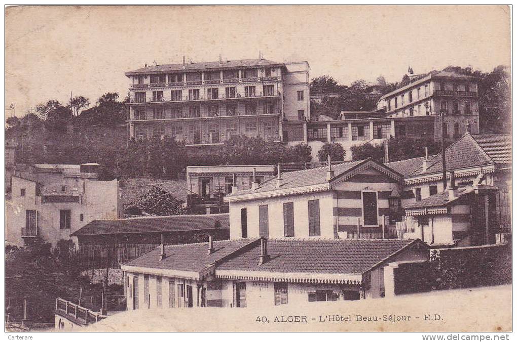 AFRIQUE,ALGERIE,ALGER,el bahdja,la joyeuse,Hotel beau séjour en 1918,el mahroussa,la bien gardée,rare