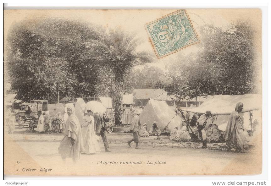 CPA ALGERIE - FONDOUCK - LA PLACE