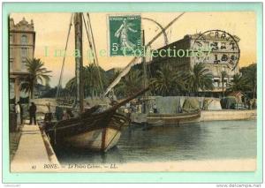 AFRIQUE du NORD - ALGERIE - BONE - PORT & PALAIS CALVIN