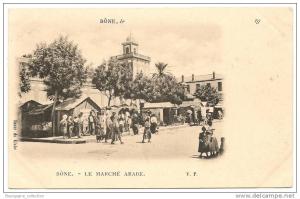 Bône - Le Marché Arabe - CPA