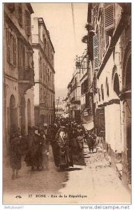 ALGERIE BONE  RUE DE LA REPUBLIQUE