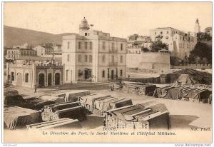 ALGERIEBONE LA DIRECTION DU PORT LA SANTE MARITIME ET L´HOPITAL MILITAIRE