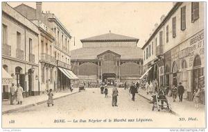ALGERIE / BONE LA RUE NEGRIER ET LE MARCHE AUX LEGUMES