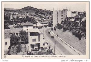 Bone now Annaba , Algeria, 1910s ; Palais Beausejour et Bolevard Narbonne