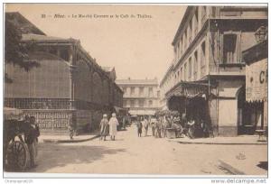 CPA ALGERIE BONE Le Marché Couvert et le Café du Théatre Animation pub Absinthe Berger