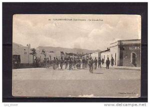 ALGERIE Colomb Béchar Grande Rue, bien animée, Militaires, ed Idéale PS 26, Sud Oranais, 1919