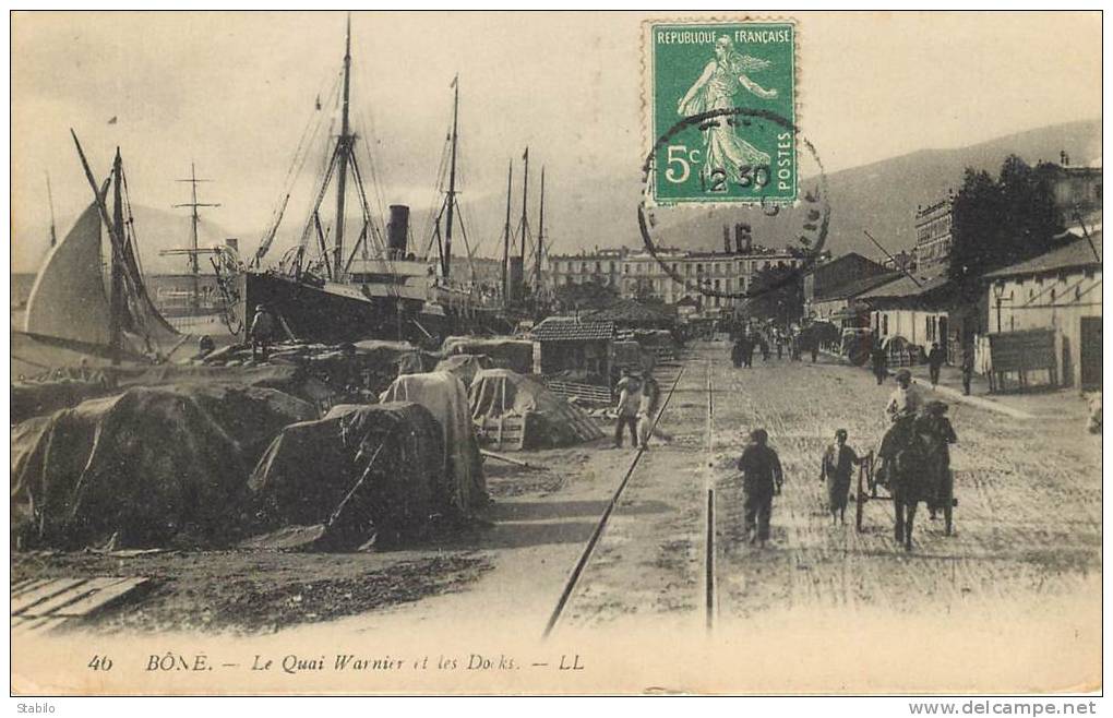 ALGERIE - BONE - QUAI WARNIER ET LES DOCKS