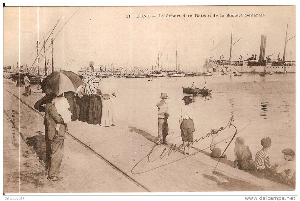 ALGERIEBONE LE DEPART D´UN BATEAU DE LA SOCIETE GENERALE N°31