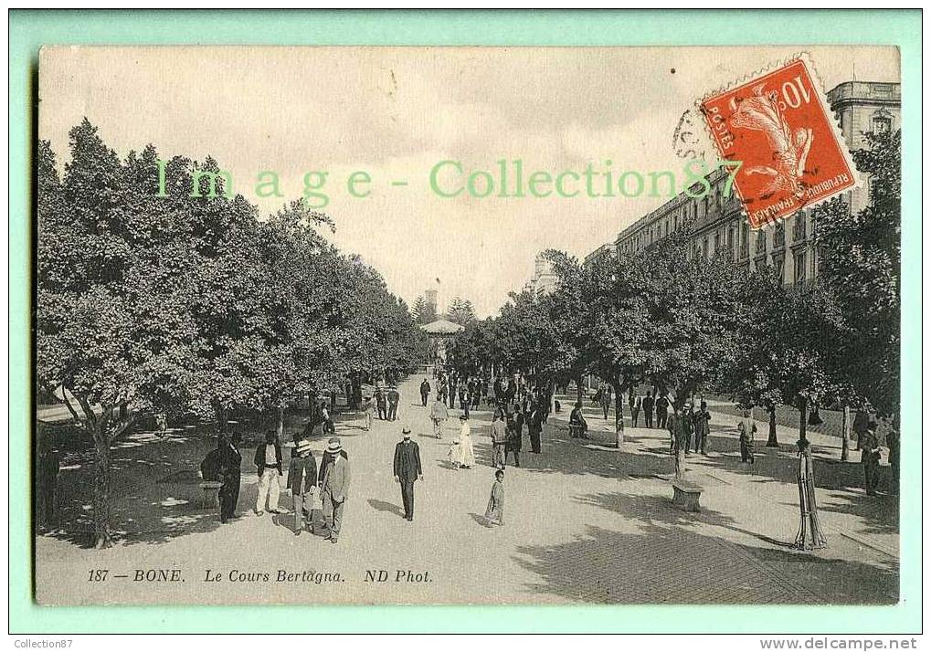 AFRIQUE du NORD - ALGERIE - BONE - COURS J. BERTAGNA