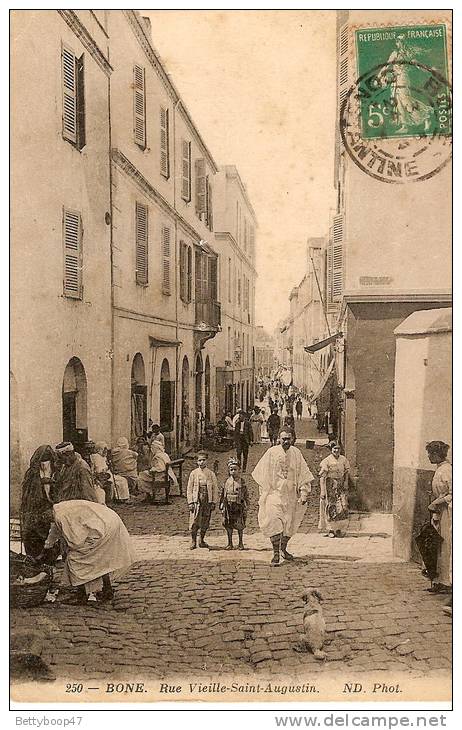 ALGERIE BONE RUE VIEILLE SAINT AUGUSTIN ANIMEE N°250