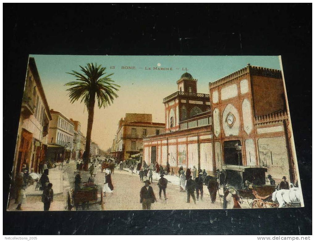 BONE - LE MARCHE - RUE ANIME - AFRIQUE ALGERIE