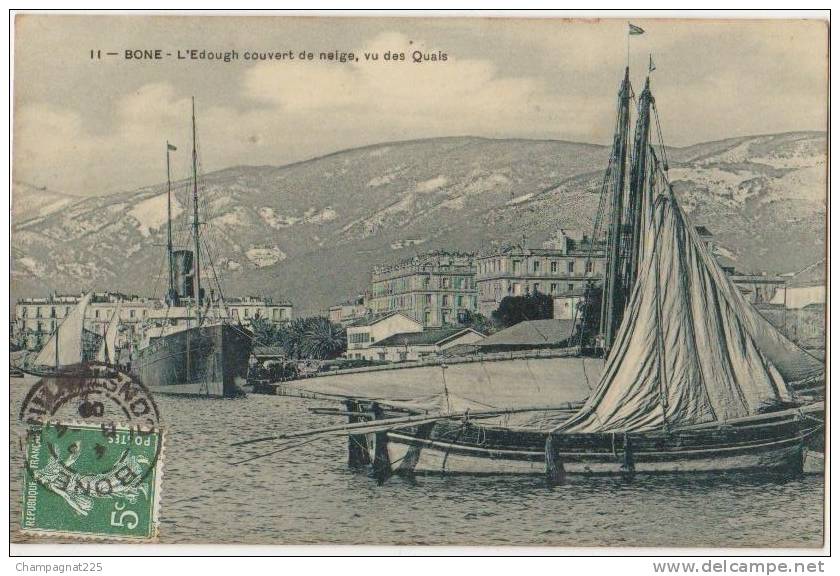 CPA ALGERIE BONE L'Edough couvert de Neige vu des Quais Bateau à vapeur Voiliers de Pêche 1906