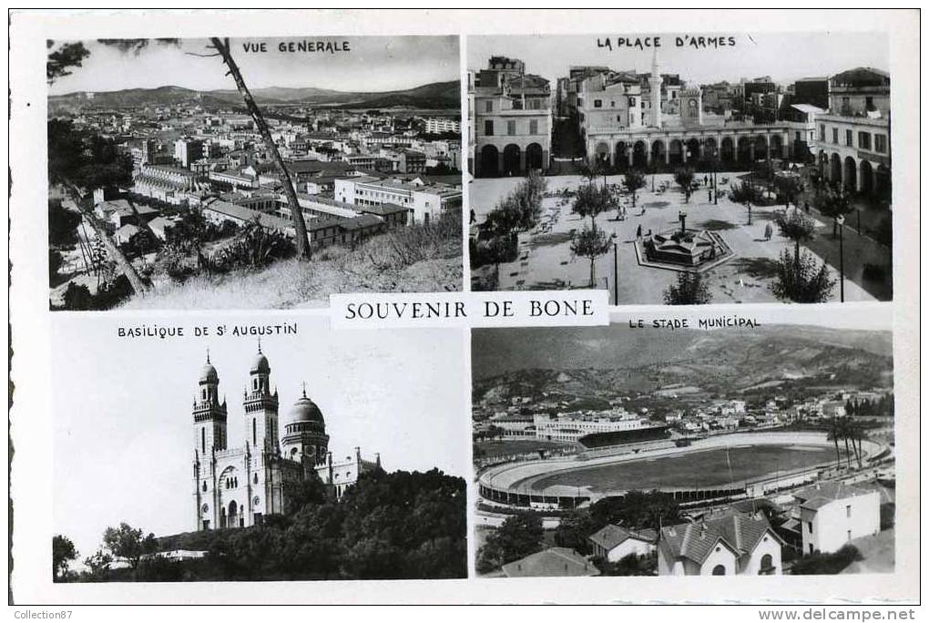 AFRIQUE - ALGERIE - BONE - MULTI VUES - PLACE D'ARMES - BASILIQUE - STADE MUNICIPALE - STADIUM