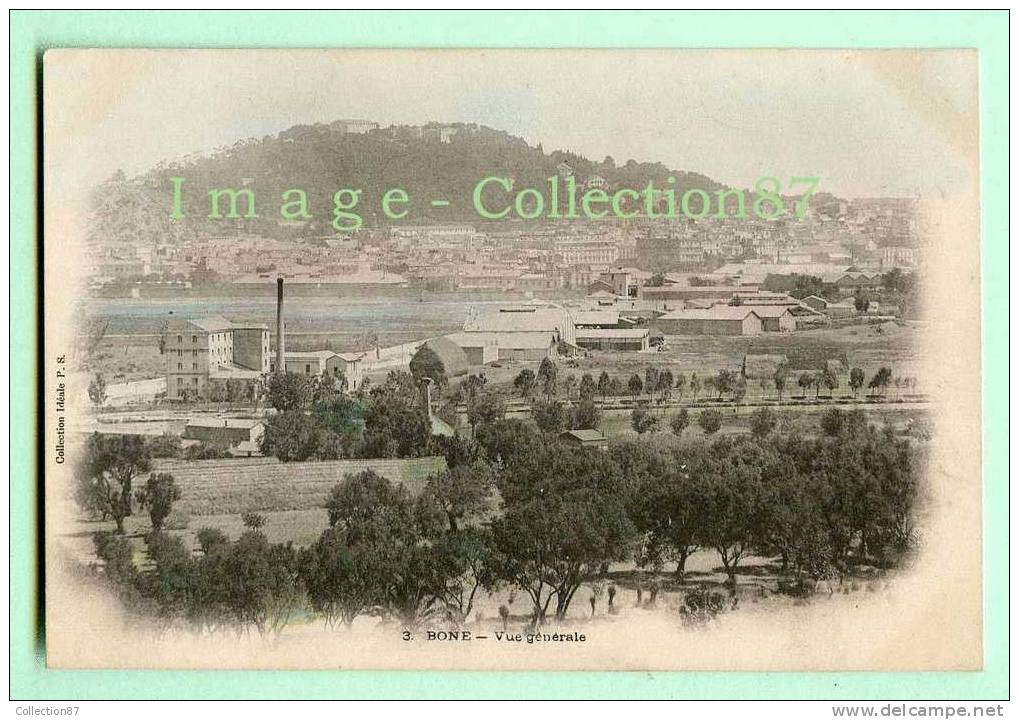 AFRIQUE du NORD - ALGERIE - BONE - VUE D'ENSEMBLE