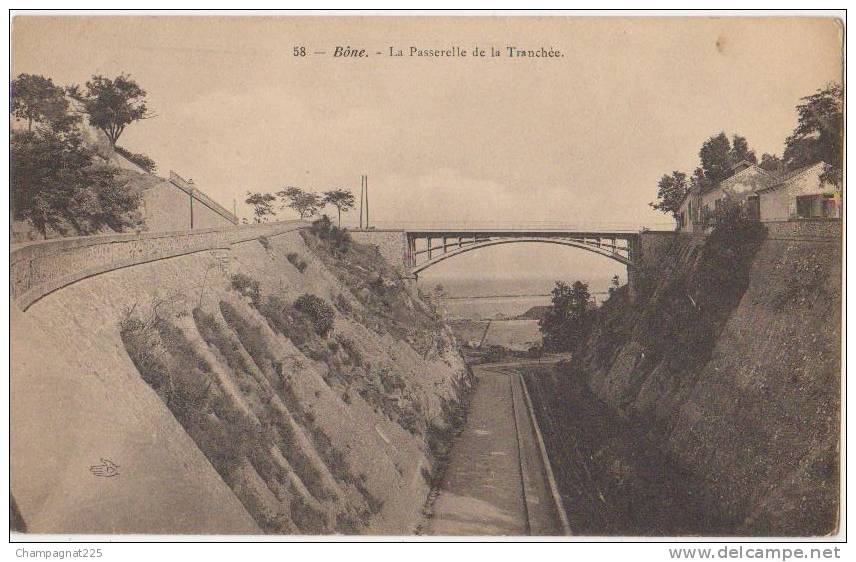 CPA ALGERIE BONE La Passerelle de la Tranchée Passage de la Ligne du Chemin de Fer
