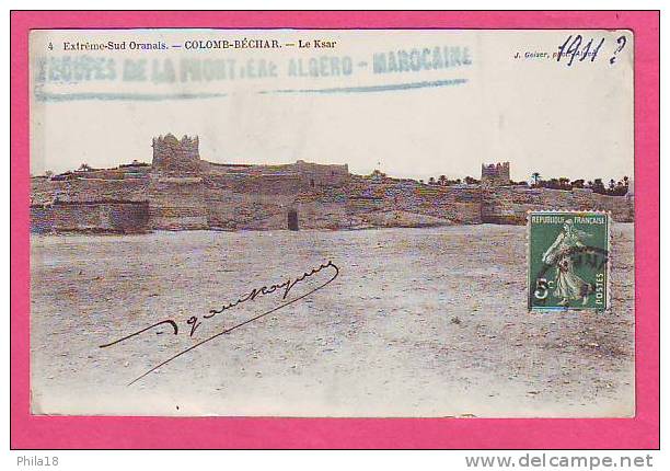 ARMEE MILITAIRES EXTREME SUD ORANAIS COLOMB BECHARD LE KSAR  CACHET TROUPES DE LA FRONTIERE ALGERO MAROCAINE