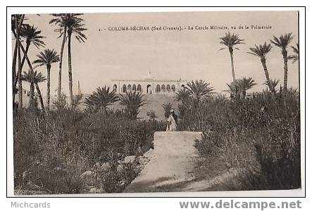 CPA ALGERIE - Colomb Bechar - Cercle militaire vu de la palmeraie