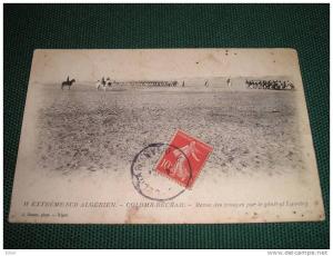 cpa extrême sud algérien Colomb Bechar  revue des troupes par le général Lyautey   1907