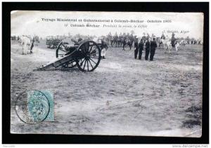 Voyage Ministériel et Gubernatorial à Colomb Béchar Octobre 1905 Pendant la revue le défilé - Canon