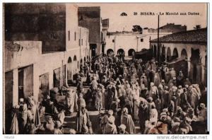 Biskra. Le Marché aux Dattes.