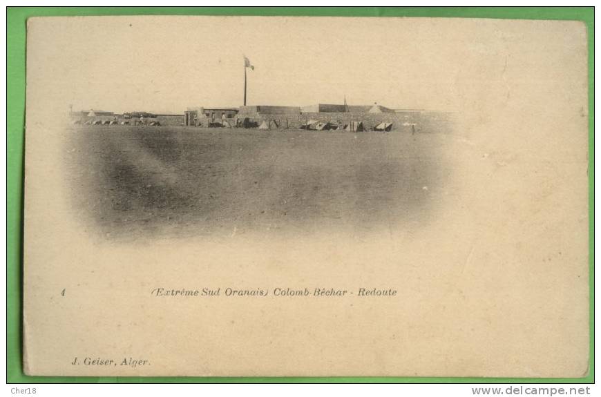 4 Extreme sud Oranais Colomb Bechar Redoute