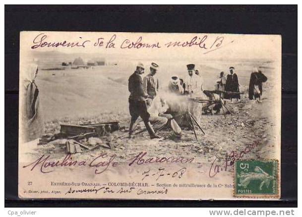 ALGERIE Colomb Béchar Section des Mitrailleuses de la Cie Saharienne, beau plan, ed Geiser 27, Extrème Sud Oranais, 1908