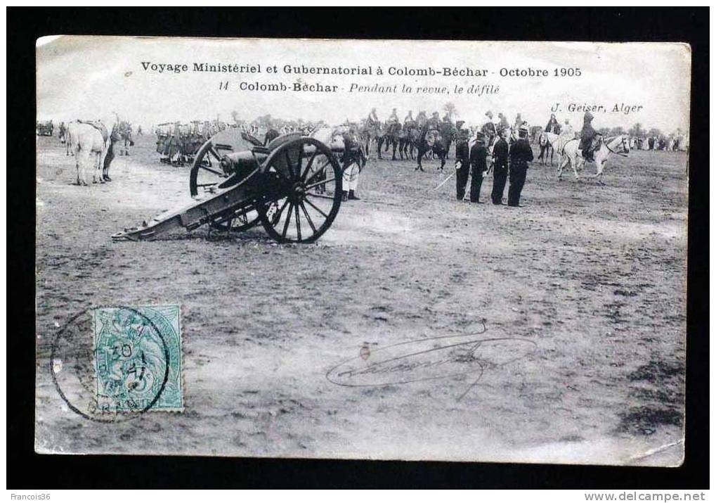 Voyage Ministériel et Gubernatorial à Colomb Béchar Octobre 1905 Pendant la revue le défilé - Canon