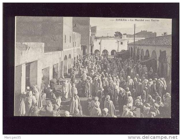 biskra le marché aux dattes édit.cap très animée