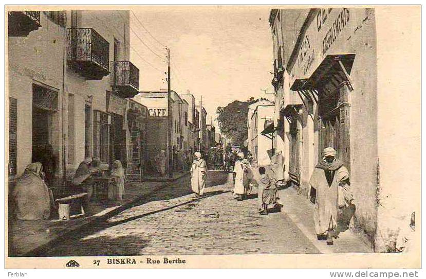 AFRIQUE. ALGERIE. BISKRA. La Rue Berthe.