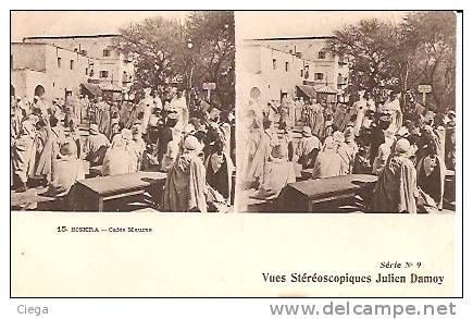 vue stéréoscopique Julien Damoy  Biskra. Cafés Maures