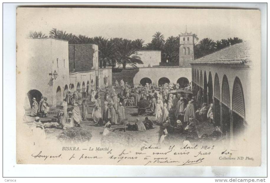 CPA BISKRA LE MARCHE EN 1903