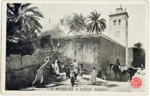 MOSQUEE AU VIEUX BISKRA - Trésors et Postes 1915.