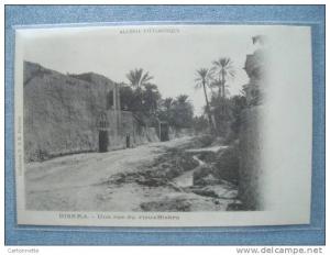 ALGERIE - BISKRA - UNE RUE DU VIEUX BISKRA - PRECURSEUR