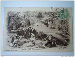 BISKRA    TENTE  sous les  PALMIERS  -  Carte animée